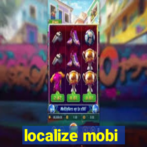 localize mobi