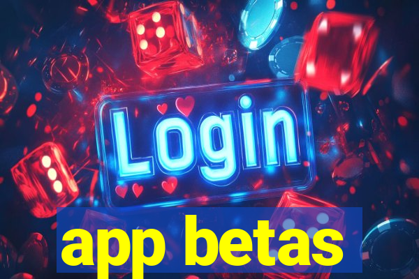 app betas