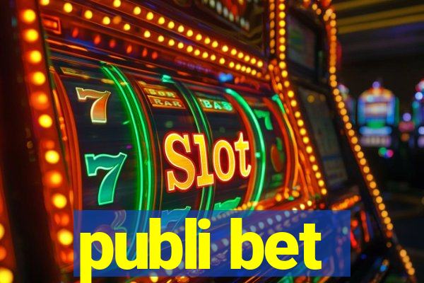 publi bet