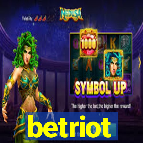 betriot