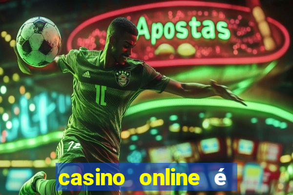 casino online é legal no brasil