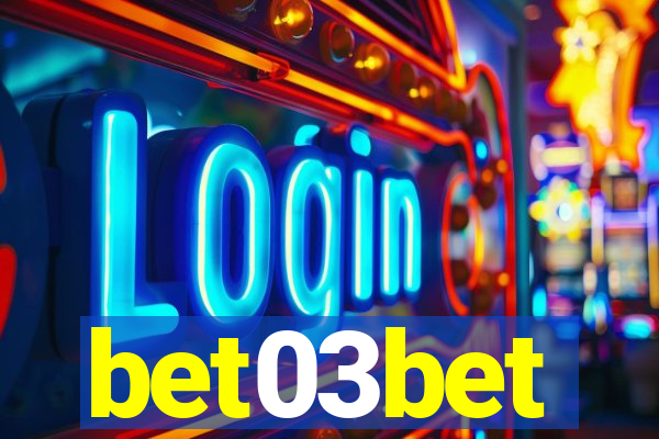 bet03bet