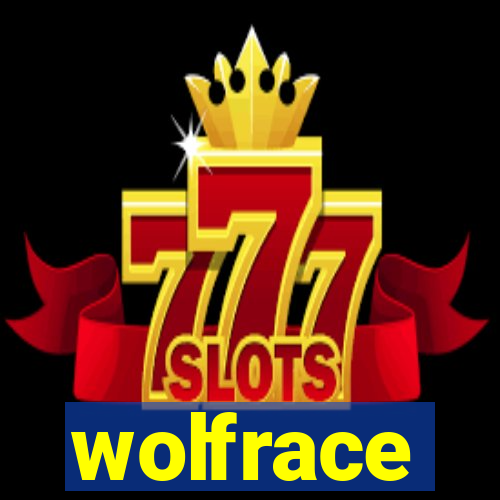 wolfrace