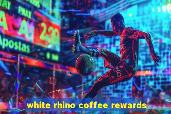 white rhino coffee rewards