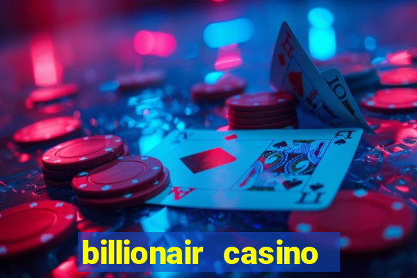 billionair casino free chips