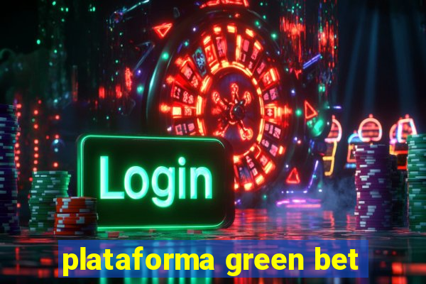 plataforma green bet