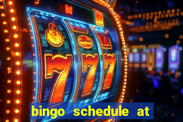 bingo schedule at mohegan sun