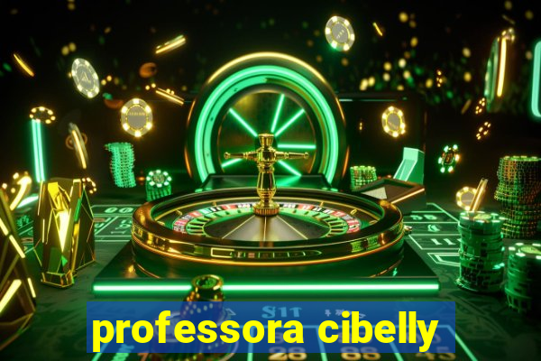 professora cibelly