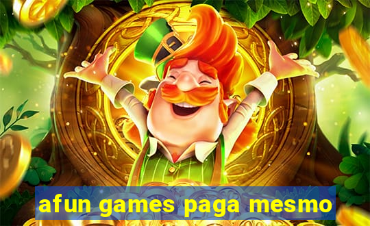 afun games paga mesmo