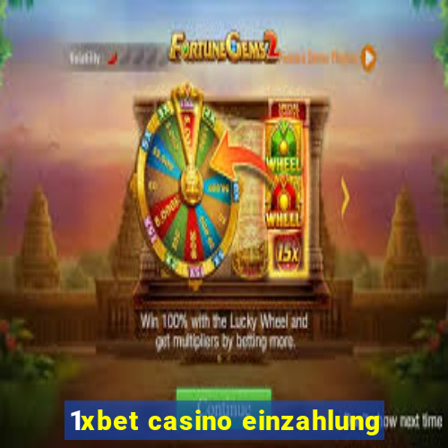 1xbet casino einzahlung