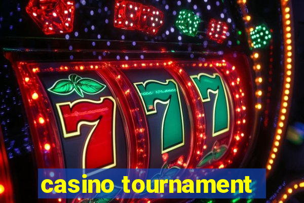 casino tournament