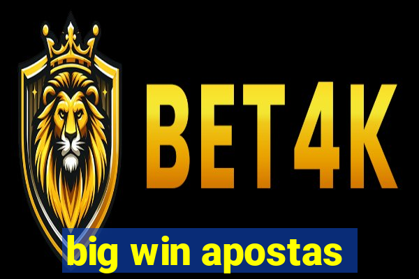 big win apostas