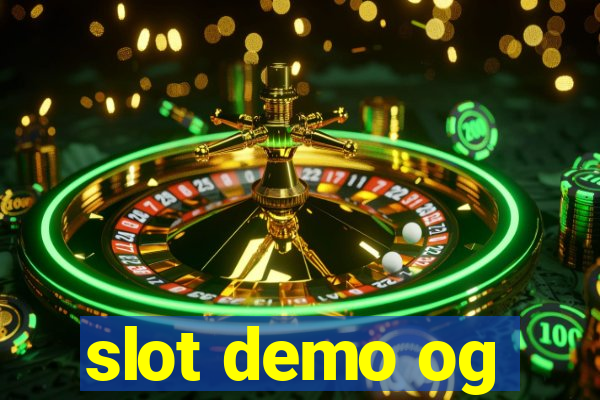 slot demo og