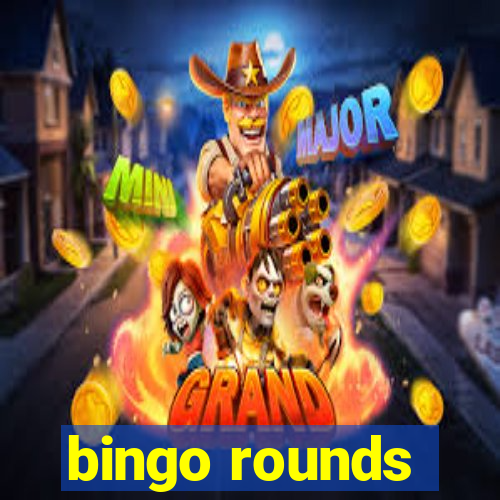 bingo rounds