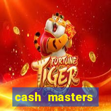 cash masters dinheiro infinito