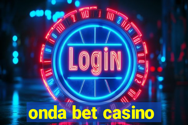 onda bet casino