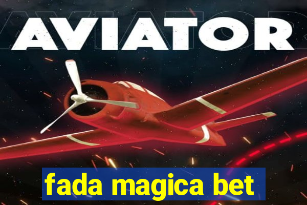 fada magica bet