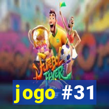 jogo #31