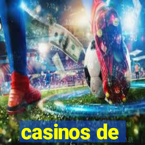 casinos de