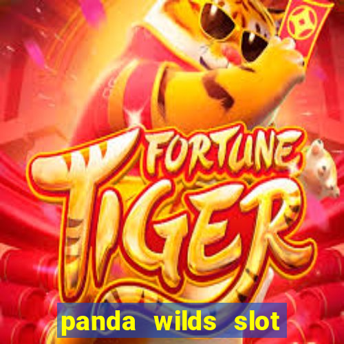 panda wilds slot free play