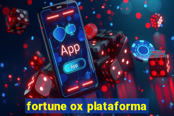 fortune ox plataforma