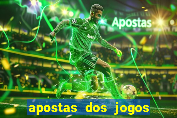 apostas dos jogos de hoje