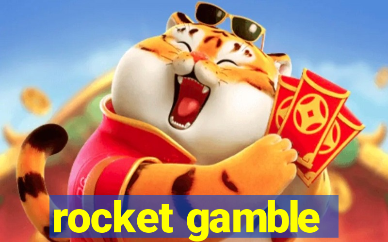 rocket gamble