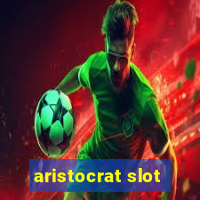 aristocrat slot