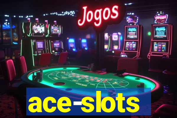 ace-slots