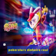 pokerstars dinheiro real