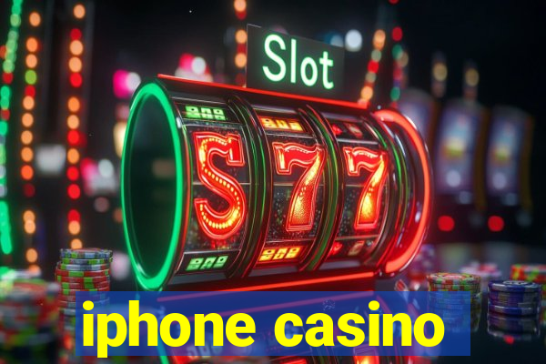 iphone casino