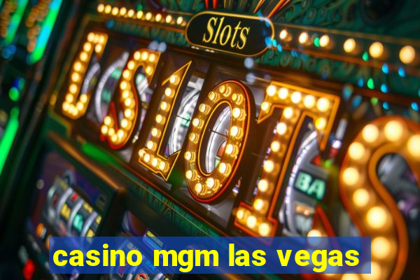 casino mgm las vegas