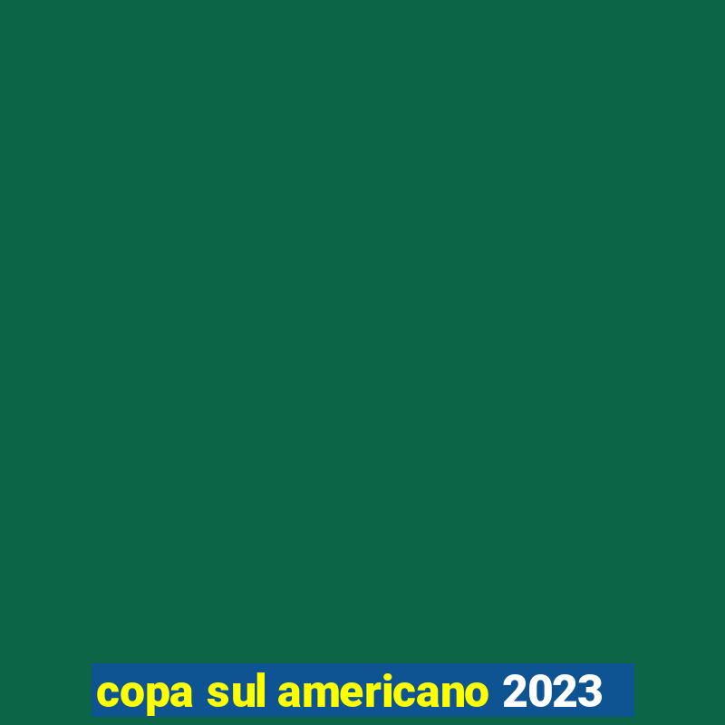 copa sul americano 2023