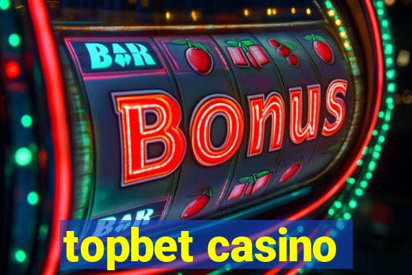 topbet casino