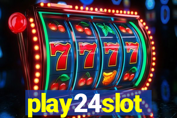 play24slot