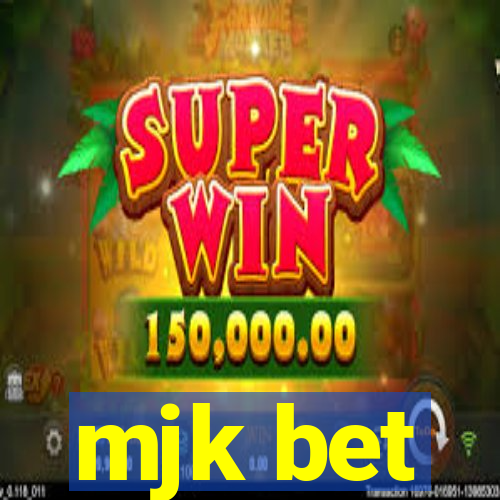 mjk bet