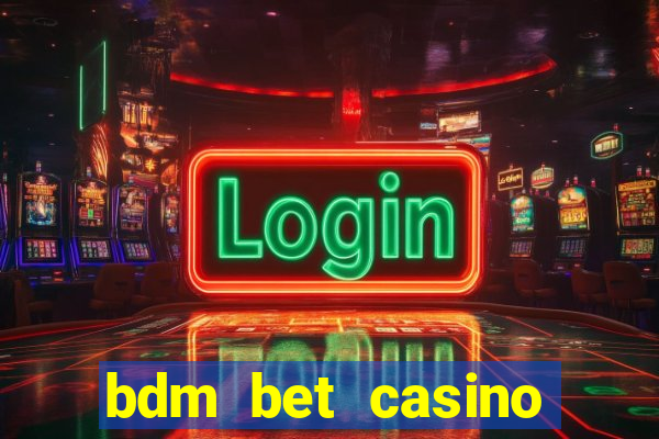 bdm bet casino code promo