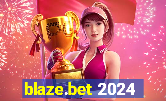 blaze.bet 2024