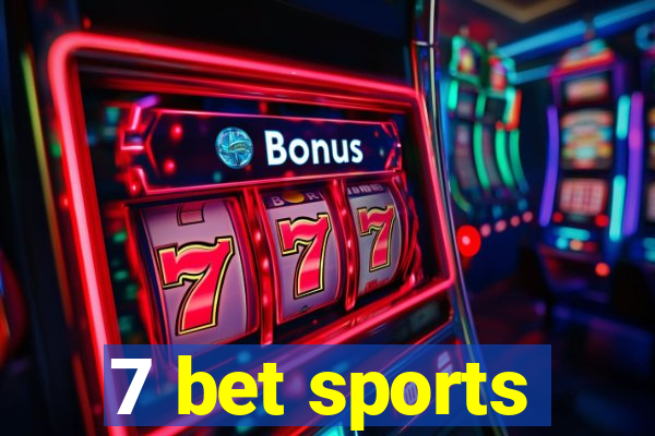 7 bet sports