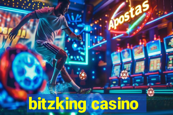 bitzking casino