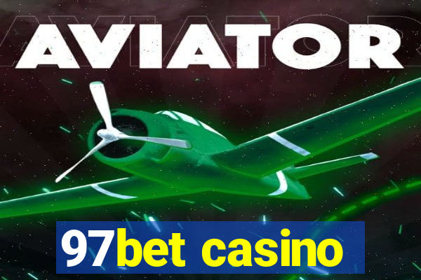 97bet casino