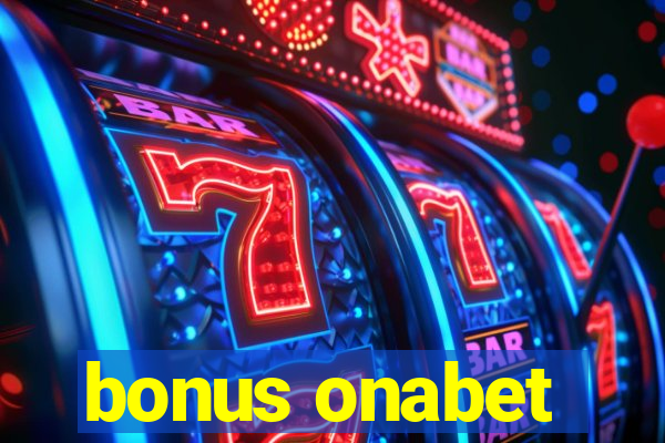 bonus onabet