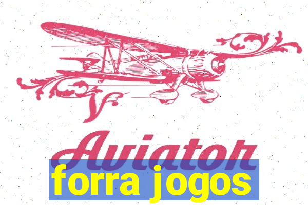 forra jogos