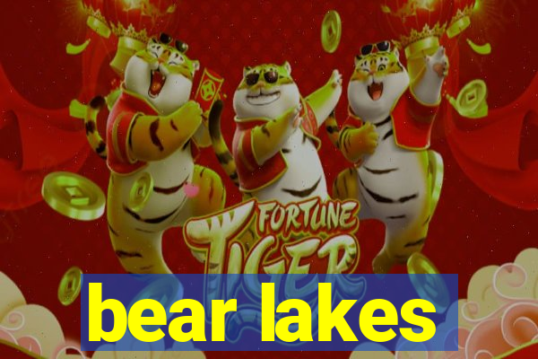 bear lakes