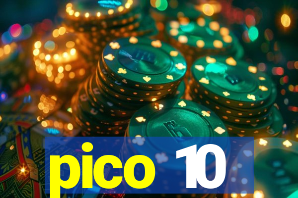 pico 10