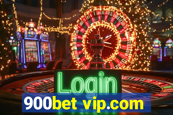 900bet vip.com