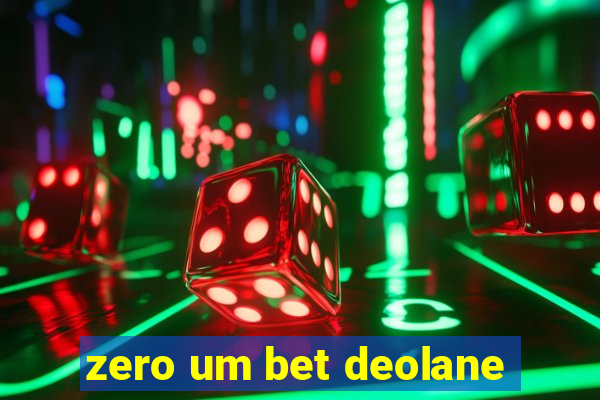 zero um bet deolane