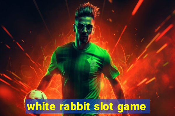 white rabbit slot game