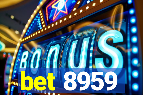 bet 8959