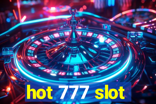 hot 777 slot